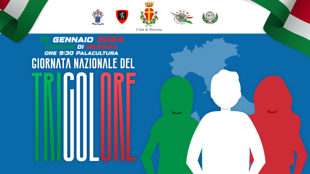 Giornata Tricolore 2024 a Messina: il 10 gennaio l’evento celebrativo al Palacultura