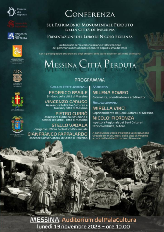 Lunedì 13 al Palacultura la Conferenza dal tema "Il Patrimonio monumentale perduto della Città di Messina" e la presentazione del volume "Messina Città Perduta" 